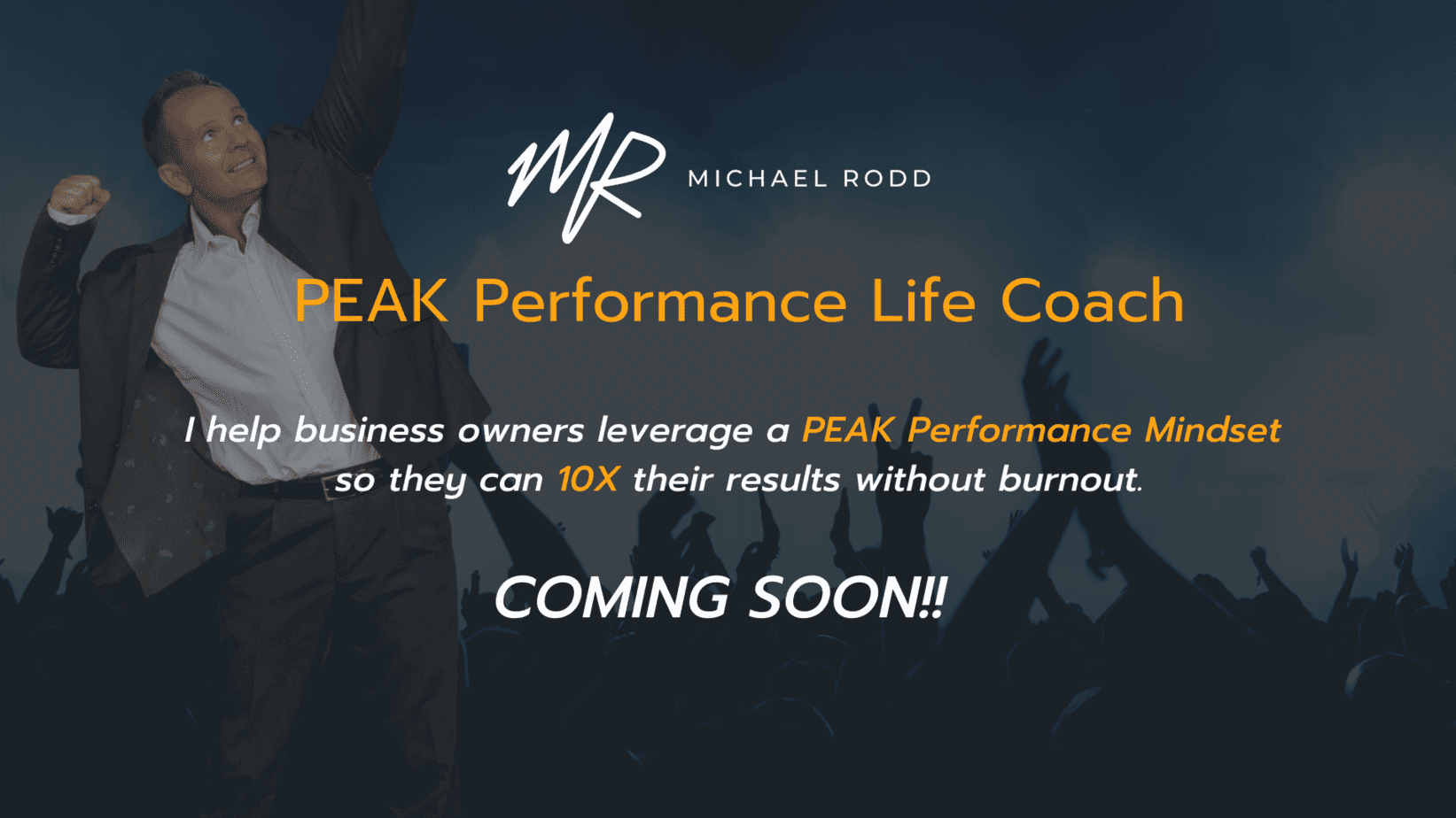 Michael Rodd PEAK Performance Life Coach